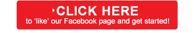 CLICK HERE to 'like' our Facebook page and get started!