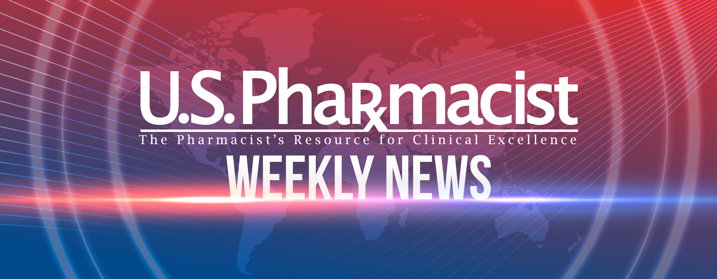 US Pharmacist Weekly News Update